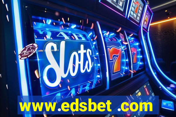www.edsbet .com